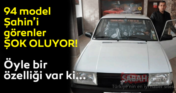 94 model Şahin'i görenler şok oluyor! Öyle bir özelliği var ki...