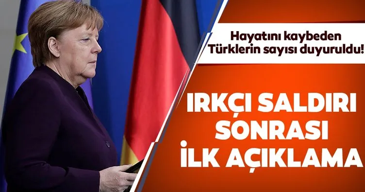 Son dakika! Almanya’daki ırkçı saldırının ardından Merkel’den ilk açıklama!