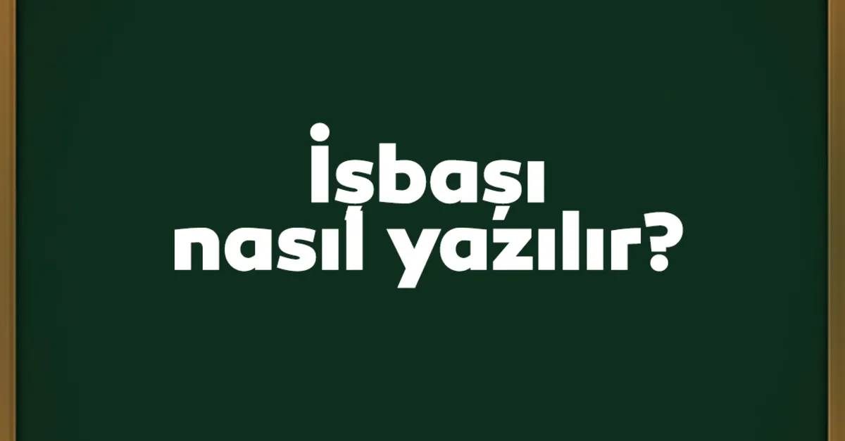 İşbaşı Nasıl Yazılır? TDK’ye Göre İş Başı Doğru Yazılışı Birleşik Mi, Ayrı Mı? İşbaşı Nasıl Yazılır? TDK’ye Göre İş Başı Doğru Yazılışı Birleşik Mi, Ayrı Mı?