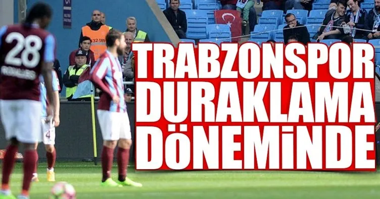 Trabzonspor duraklama döneminde
