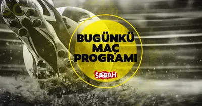 Bugün hangi maçlar var, saat kaçta ve nerede yayınlanacak? 11 Mayıs 2026 Pazartesi Maç Programı