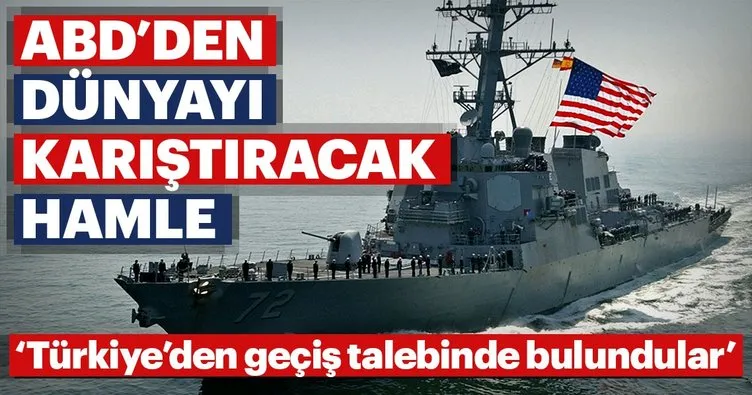 ABD’nin Karadeniz’e savaş gemisi sevk edeceği iddia edildi