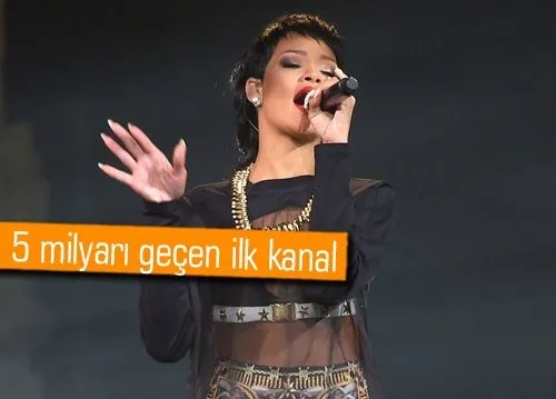Rihanna’nın Youtube kanalı 5 milyar izlenmeye ulaştı