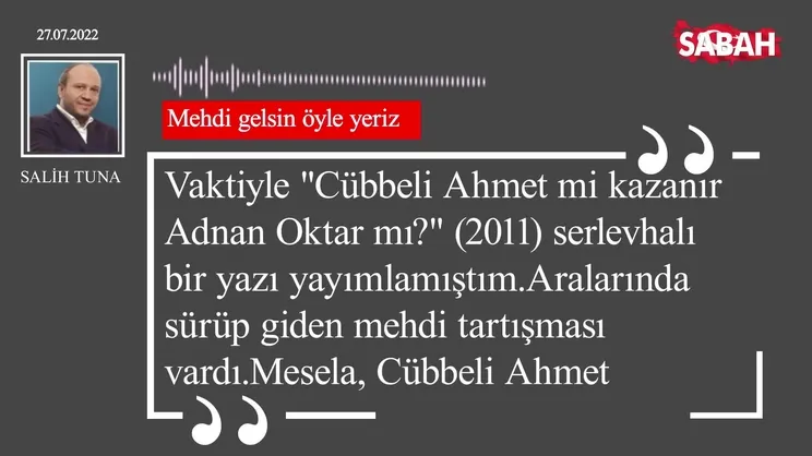 Salih Tuna | Mehdi gelsin öyle yeriz