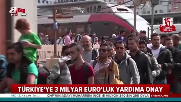 Türkiye'ye 3 milyar Euro'luk yardıma onay çıktı