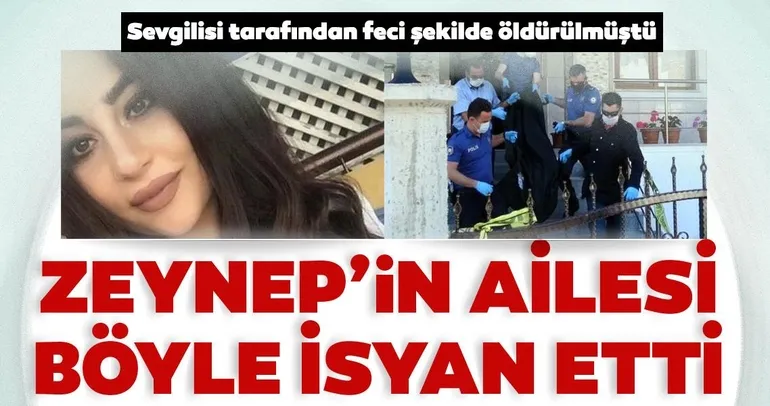 Zeynep Şenpınar’ın ailesi isyan etti