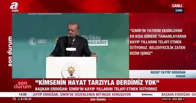 Başkan Erdoğan: İzmir bir asır önce düşmandan kurtuldu ama epeydir eser ve hizmet fukaralarından kurtulamadı