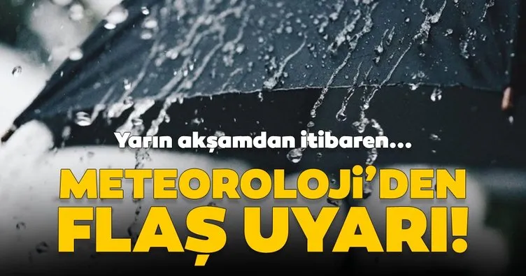 Meteoroloji’den Marmara için son dakika hava durumu ve sağanak yağış uyarısı!