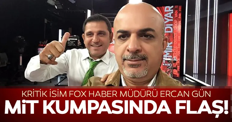 Ercan Gün’e MİT kumpasından yeni dava!