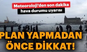 Meteoroloji son dakika hava durumu raporlarını duyurdu! İstanbul hava durumu bugün nasıl olacak? 3 Mart