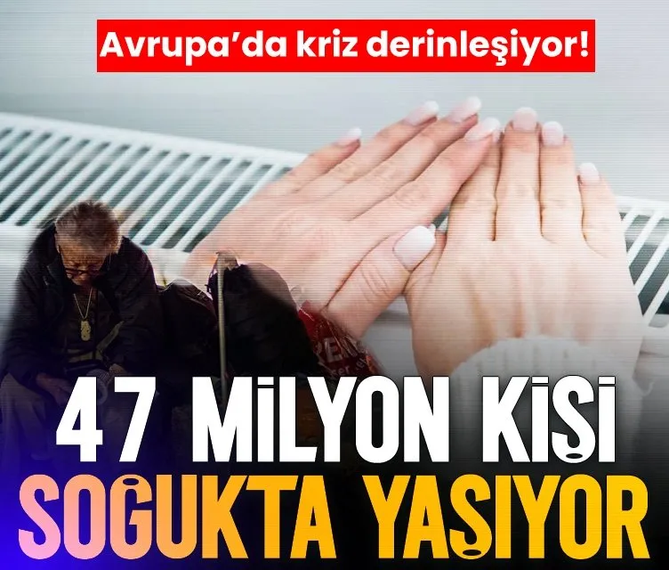 Batı’da 47 milyon kişi soğukta yaşıyor