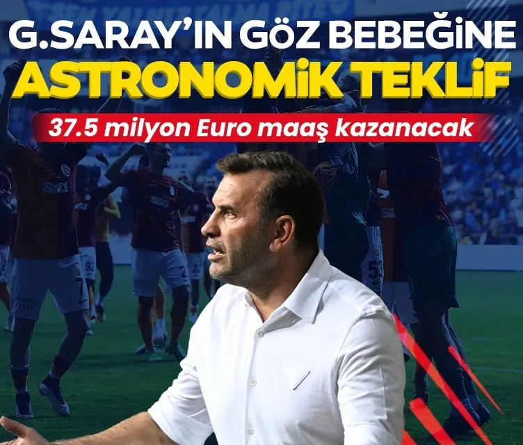 Galatasaray’ın göz bebeğine astronomik teklif!
