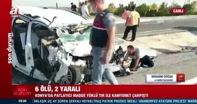 Konya’da feci kaza! Patlayıcı yüklü TIR’la otomobil çarpıştı... 6 ölü! Olay yerinden ilk görüntüler...