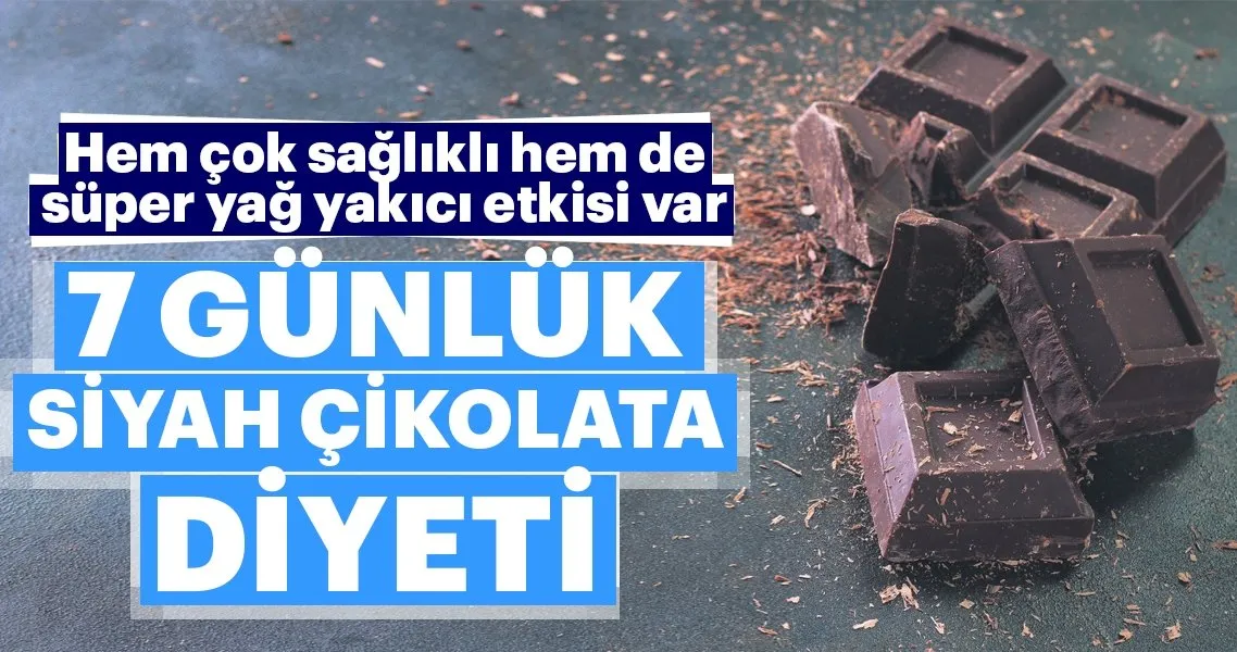 7 gunluk siyah cikolata diyeti selahattin donmez
