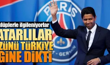 Katarlılar gözünü Türkiye ligine dikti