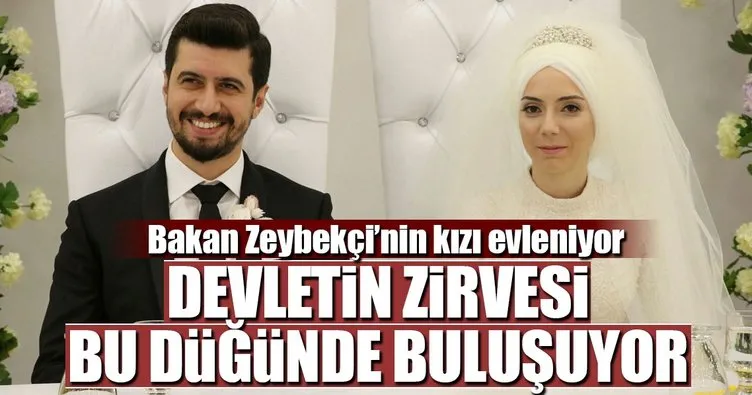 Bakan Zeybekci’nin kızı evleniyor