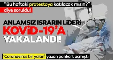 'Covid-19 bir yalan' pankartıyla protestolara liderlik eden Audrey Whitlock Covid-19'a yakalandı!