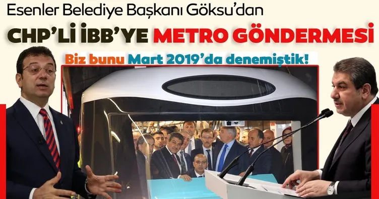 Esenler Belediye Başkanı Göksu’dan CHP’li İBB’ye ’metro’ göndermesi!