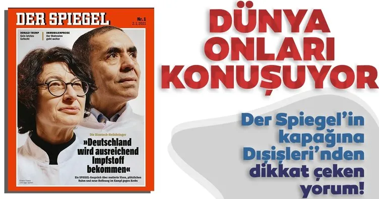 Son dakika: Dünya Der Spiegel’in Uğur Şahin-Özlem Türeci kapağını konuşuyor! Dışişleri’nden dikkat çeken yorum