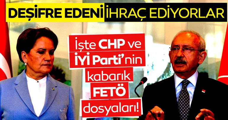Ümit Özdağ’ın itirafıyla tekrar gündeme geldi! İşte CHP ve İYİ Parti’nin kabarık FETÖ dosyaları