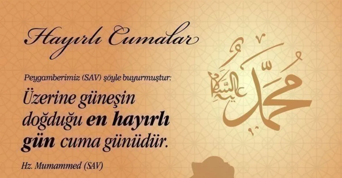 Resimli Cuma Mesajlari Ve Sozleri Gorselleri 5 Haziran Yeni Anlamli Kisa Ve Resimli Cuma Mesajlari Ile En Guzel Hayirli Cumalar Mesaji Son Dakika Haberler