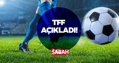 TFF açıkladı! Süper Lig yeni sezon ne zaman başlayacak? İşte, 2026-2027 Süper Lig başlangıç tarihi