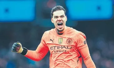 Kıran kırana Ederson pazarlığı