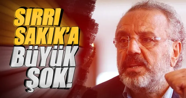 Son Dakika: Sırrı Sakık görevden alındı!