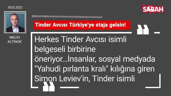 Melih Altınok | Tinder avcısı Türkiye'ye staja gelsin!