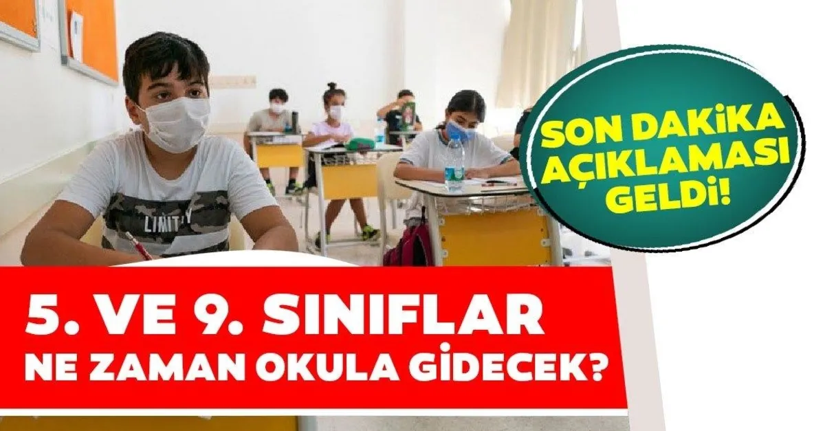 Meb Den Son Dakika Duyuru 5 Ve 9 Siniflar Ne Zaman Okula Gidecek Yuz Yuze Egitimin Detaylari Haftalik Ders Saati Ve Gun Sayisi Son Dakika Egitim Haberleri