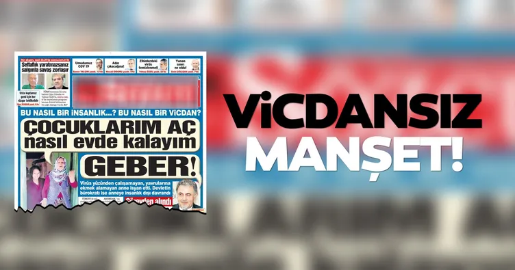 Sözcü’den vicdansız manşet