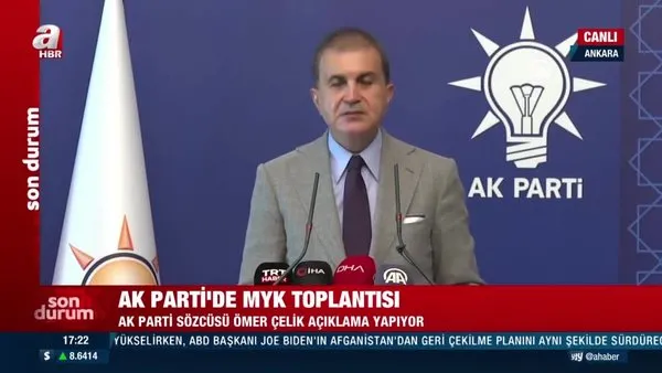 SON DAKİKA! AK Parti Sözcüsü Ömer Çelik'ten önemli açıklamalar | Video