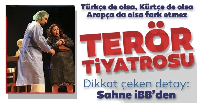 Son dakika haberleri: PKK propagandasını içeren tiyatroya müsaade edilmez