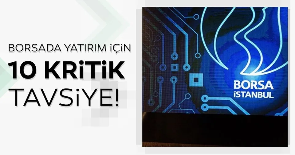 Borsada Yatirim Icin 10 Kritik Tavsiye Sayfa 2 Haberler Haberleri