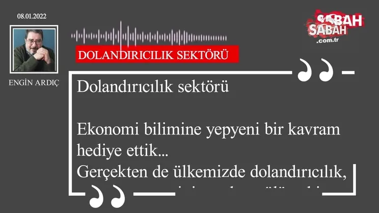 Engin Ardıç | Dolandırıcılık Sektörü