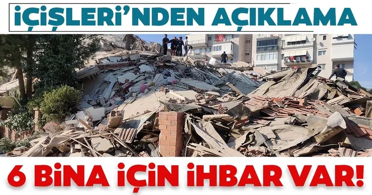 İçişleri’nden son dakika İzmir depremi açıklaması: 6 bina yıkıldı ihbarı var