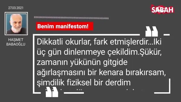 Haşmet Babaoğlu | Benim manifestom!