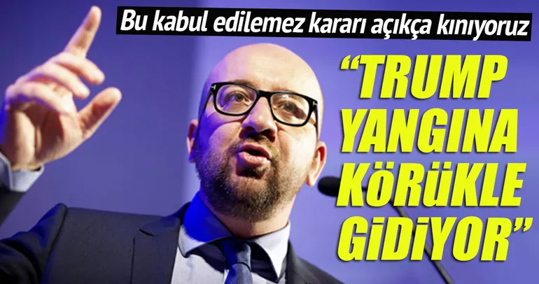 Trump yangına körükle gidiyor