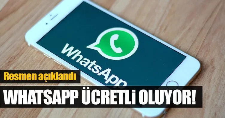 Resmen açıklandı: Whatsapp ücretli oluyor!
