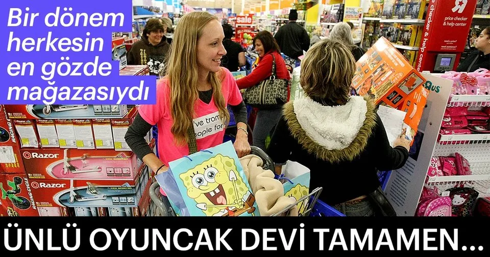 toys r us tamamen kapaniyor son