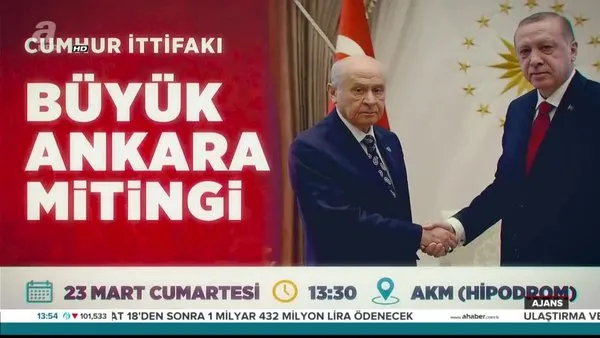 Cumhurbaşkanı Erdoğan ve Bahçeli'den Ankara'da Cumhur İttifakı mitingi!