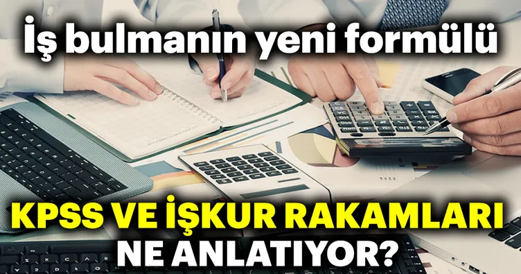 İş bulmanın yeni formülü! KPSS ve İŞKUR rakamları ne anlatıyor?