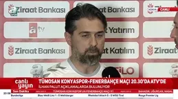 İlhan Palut: En azından mental olarak...