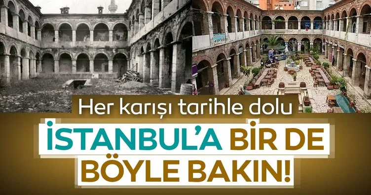 Her karışı tarihle dolu İstanbul’a bir de böyle bakın!