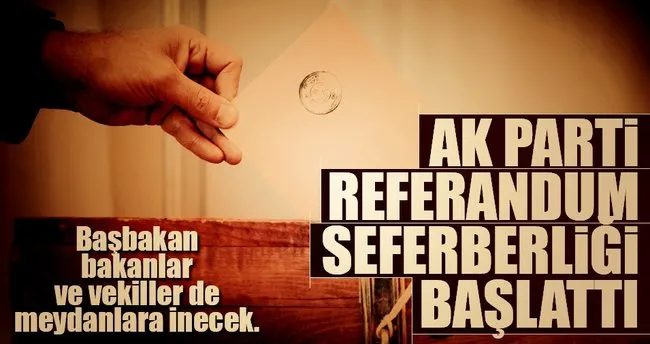 AK Parti referandum seferberliği başlattı
