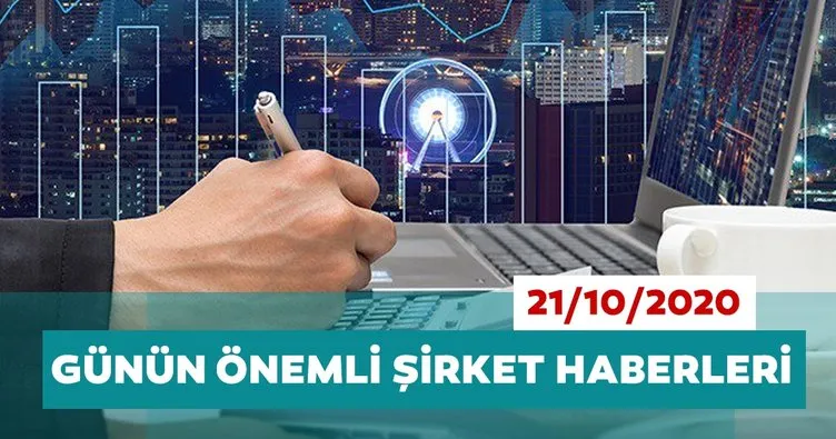 Borsa İstanbul’da günün öne çıkan şirket haberleri ve tavsiyeleri 21/10/2020