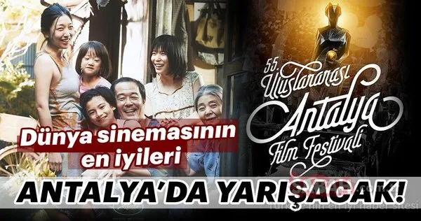 Dünya sinemasının en iyileri Antalya’da yarışacak!