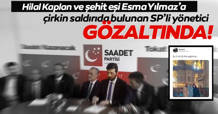 Hilal Kaplan ve 15 temmuz şehidinin eşi Esma Yılmaz'a çirkin saldırıda bulunan SP ilçe başkanı gözaltında