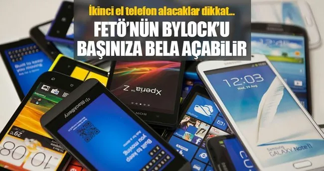 Cep telefonu piyasasında ByLock endişesiSatıcılardan Sıfırlanmamış cihazları almayın uyarısı