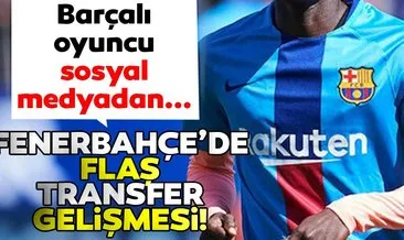 Son Dakika Haberi! Fenerbahçe’de flaş transfer gelişmesi! Barçalı sağ bekten yeşil ışık...